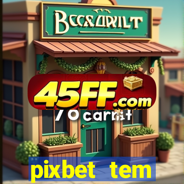 pixbet tem pagamento antecipado